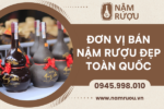 don-vi-ban-nam-ruou-dep-toan-quoc-1